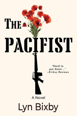 The Pacifist by Bixby, Lyn