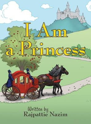 I Am a Princess by Nazim, Rajpattie