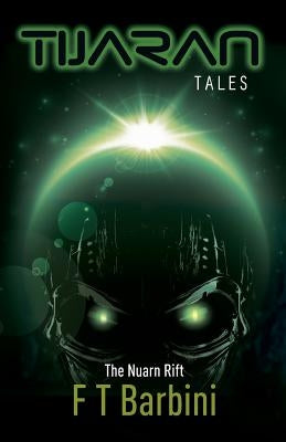 The Nuarn Rift: Book III - Official Edition by Barbini, Francesca T.