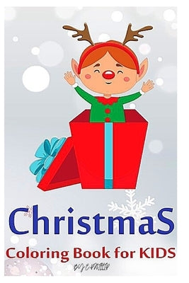 christmas coloring book for kids: 2-10 years old by Edition, Phillip