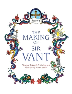The Making of Sir Vant by Christiansen, Temple Russell