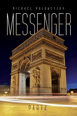 Messenger Part 2 by Polowetzky, Michael