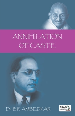 Annihilation of Caste by Ambedkar, B. R.
