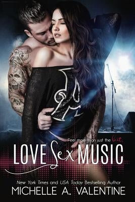 Love S*x Music by Valentine, Michelle A.