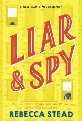 Liar & Spy by Stead, Rebecca