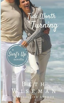 A Tide Worth Turning by Wiseman, Beth