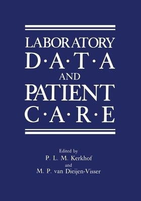 Laboratory Data and Patient Care by Kerkhof, P.