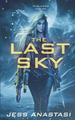 The Last Sky by Anastasi, Jess