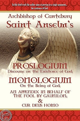 Proslogium by Saint Anselm, Anselm