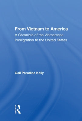 From Vietnam to America by Kelly, Gail Paradise