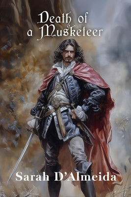 Death of a Musketeer by Hoyt, Sarah A.