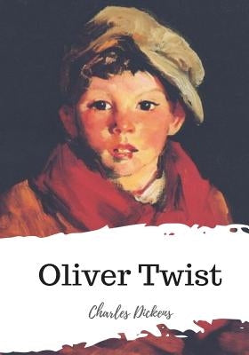 Oliver Twist by Dickens, Charles