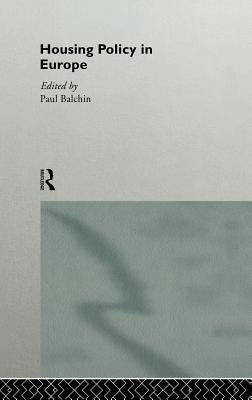 Housing Policy in Europe by Balchin, Paul