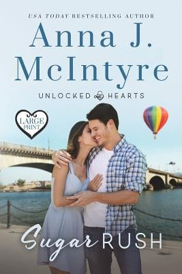 Sugar Rush by McIntyre, Anna J.