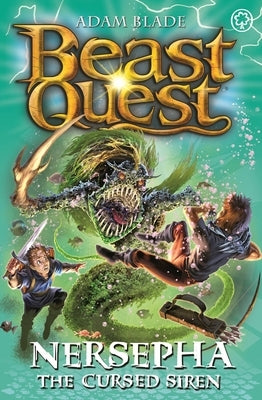 Beast Quest: Nersepha the Cursed Siren: Series 22 Book 4 by Blade, Adam
