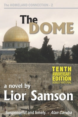 The Dome by Samson, Lior