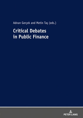 Critical Debates in Public Finance by Taş, Metin