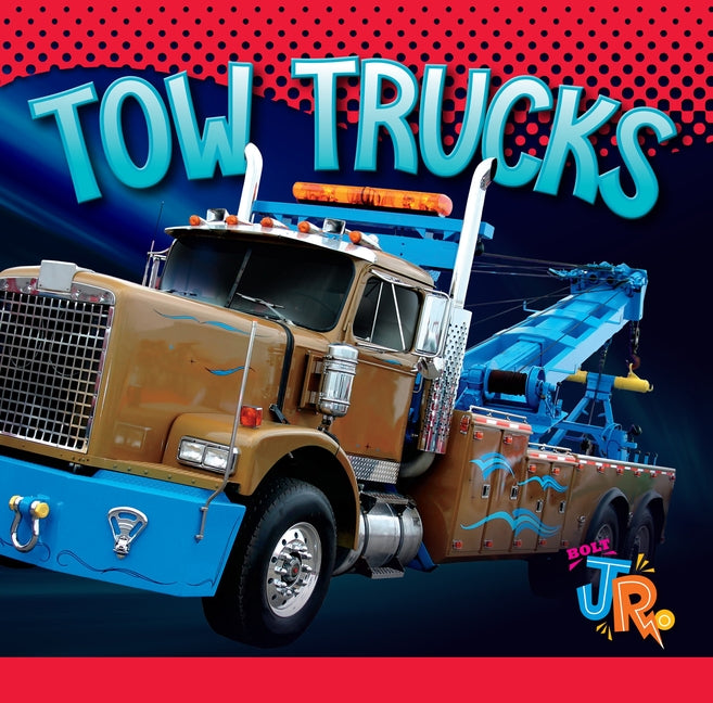 Tow Trucks by Besel, Jen