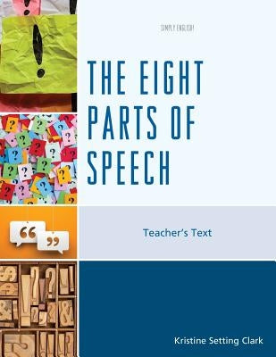 Simply English: Teacher's Text by Clark, Kristine Setting