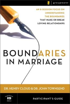 Boundaries in Marriage Participant's Guide by Cloud, Henry