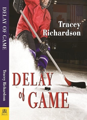 Delay of Game by Richardson, Tracey