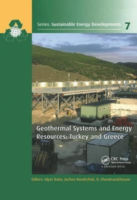 Geothermal Systems and Energy Resources: Turkey and Greece by Baba, Alper