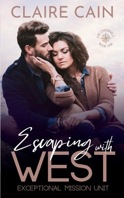 Escaping With West by Cain, Claire