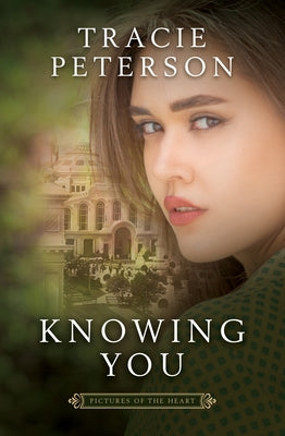 Knowing You by Peterson, Tracie