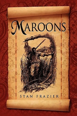 Maroons by Frazier, Stan