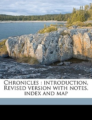 Chronicles: Introduction, Revised Version with Notes, Index and Map Volume 13 by Harvey-Jellie, Wr 1871-1955