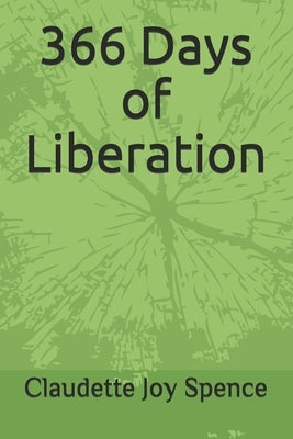 366 Days of Liberation by Jackson, Andrew P. Sekou Molefi Baako