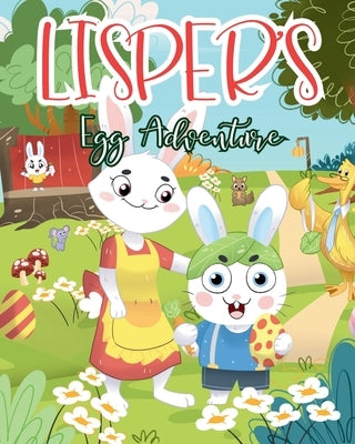 Lisper's Egg Adventure by Pope, Abby
