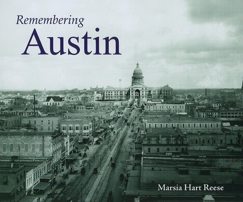 Remembering Austin by Reese, Marsia Hart