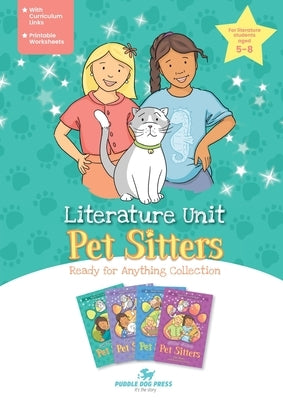 Pet Sitters, Ready for Anything Literature Unit by Shine, Ella