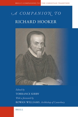 A Companion to Richard Hooker by Kirby, Torrance