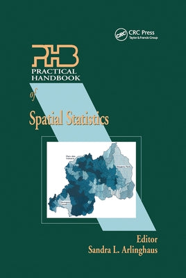 Practical Handbook of Spatial Statistics by Arlinghaus, Sandra