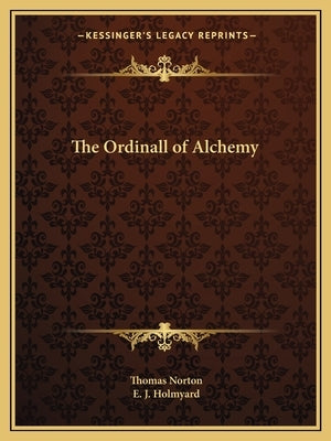 The Ordinall of Alchemy by Norton, Thomas
