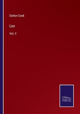 Leo: Vol. II by Cook, Dutton