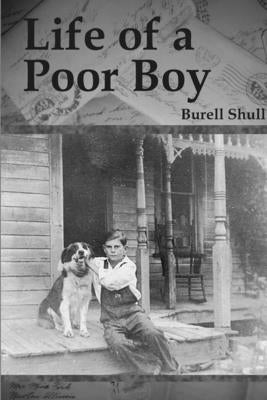 Life of a Poor Boy by Shull, Burell
