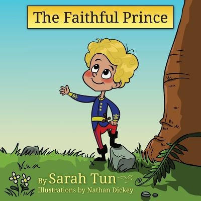 The Faithful Prince by Dicky, Nathan