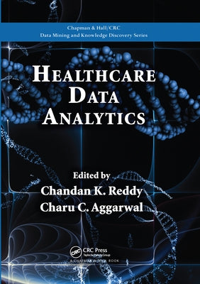 Healthcare Data Analytics by Reddy, Chandan K.