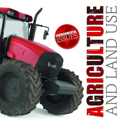 Agriculture and Land Use by DuFresne, Emilie