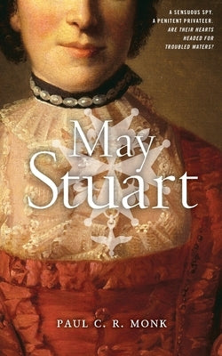 May Stuart by Monk, Paul C. R.