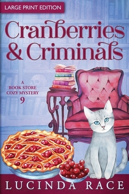 Cranberries and Criminals LP: A Paranormal Witch Cozy Mystery by Race, Lucinda