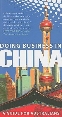 Doing Business in China: A Guide for Australians by University Of New South Wales