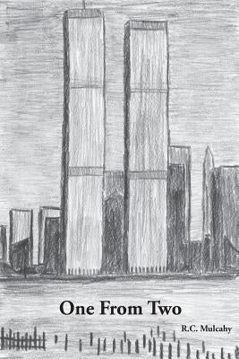 One From Two by Mulcahy, R. C.