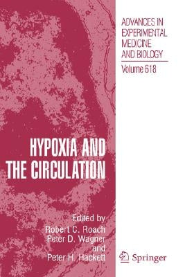 Hypoxia and the Circulation by Roach, Robert