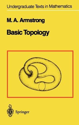 Basic Topology by Armstrong, M. a.