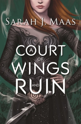 Court of Wings and Ruin by Maas, Sarah J.