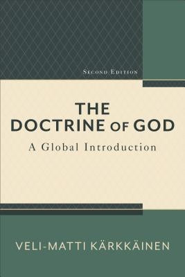 Doctrine of God by Kärkkäinen, Veli-Matti